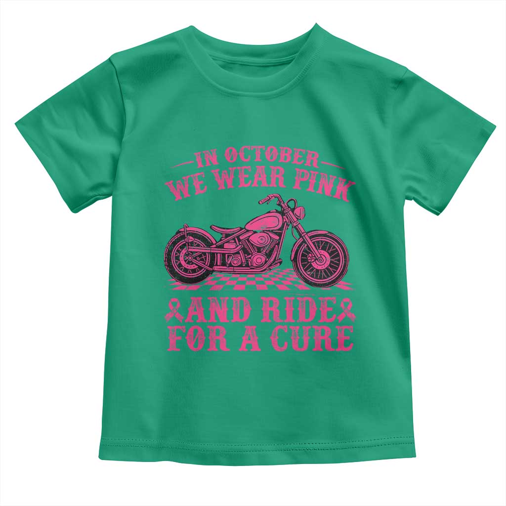 Breast Cancer Motorcycle Toddler T Shirt In October We Wear Pink Ride For A Cure TS10 Irish Green Print Your Wear