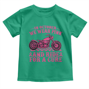 Breast Cancer Motorcycle Toddler T Shirt In October We Wear Pink Ride For A Cure TS10 Irish Green Print Your Wear