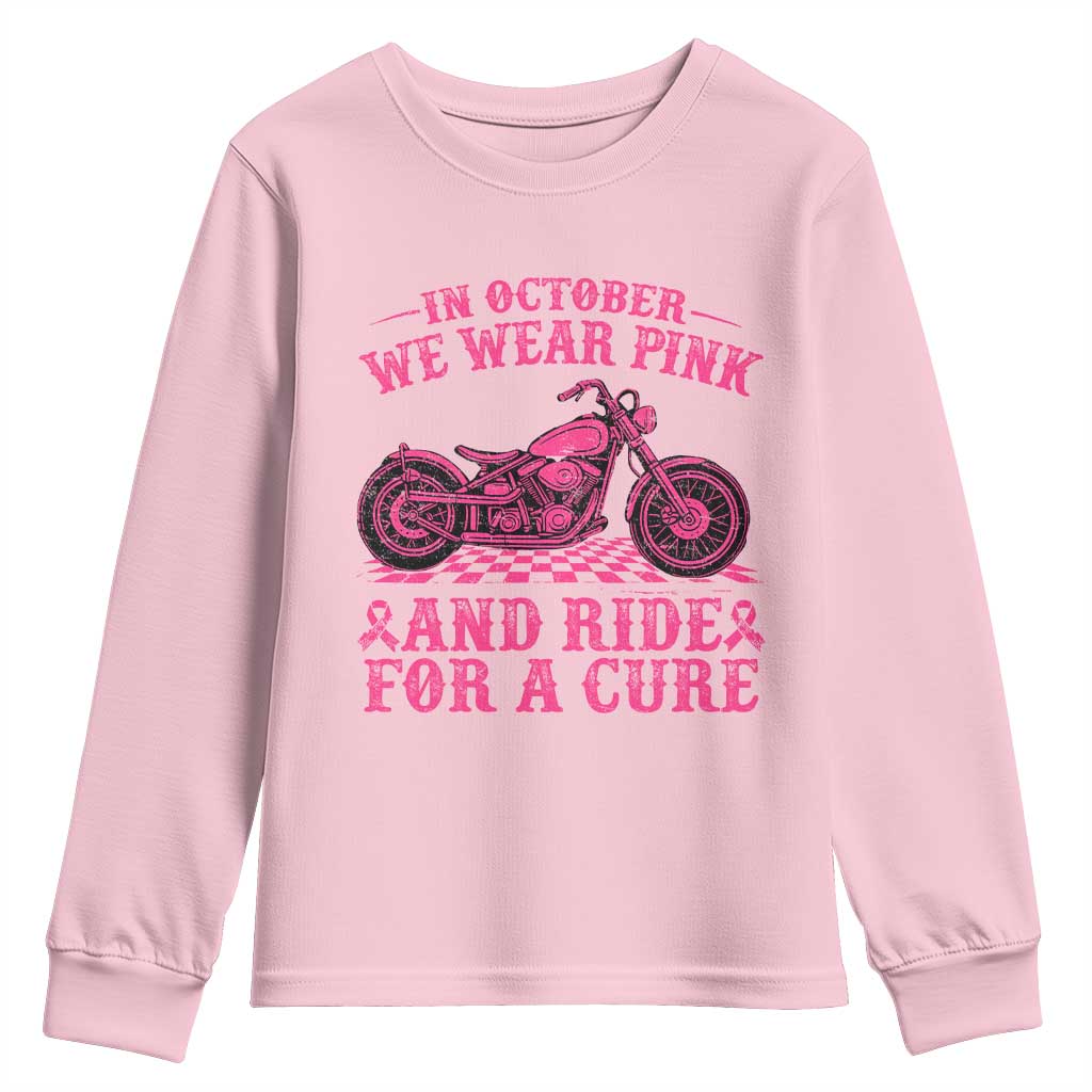 Breast Cancer Motorcycle Youth Sweatshirt In October We Wear Pink Ride For A Cure TS10 Light Pink Print Your Wear