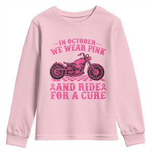 Breast Cancer Motorcycle Youth Sweatshirt In October We Wear Pink Ride For A Cure TS10 Light Pink Print Your Wear