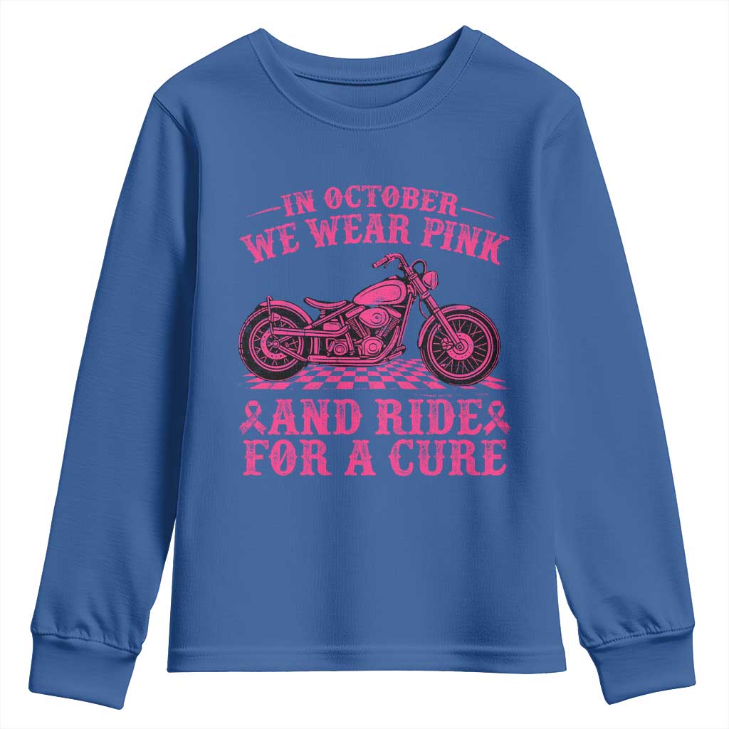 Breast Cancer Motorcycle Youth Sweatshirt In October We Wear Pink Ride For A Cure TS10 Royal Blue Print Your Wear