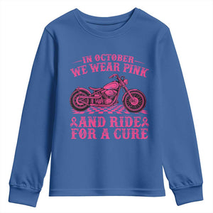 Breast Cancer Motorcycle Youth Sweatshirt In October We Wear Pink Ride For A Cure TS10 Royal Blue Print Your Wear