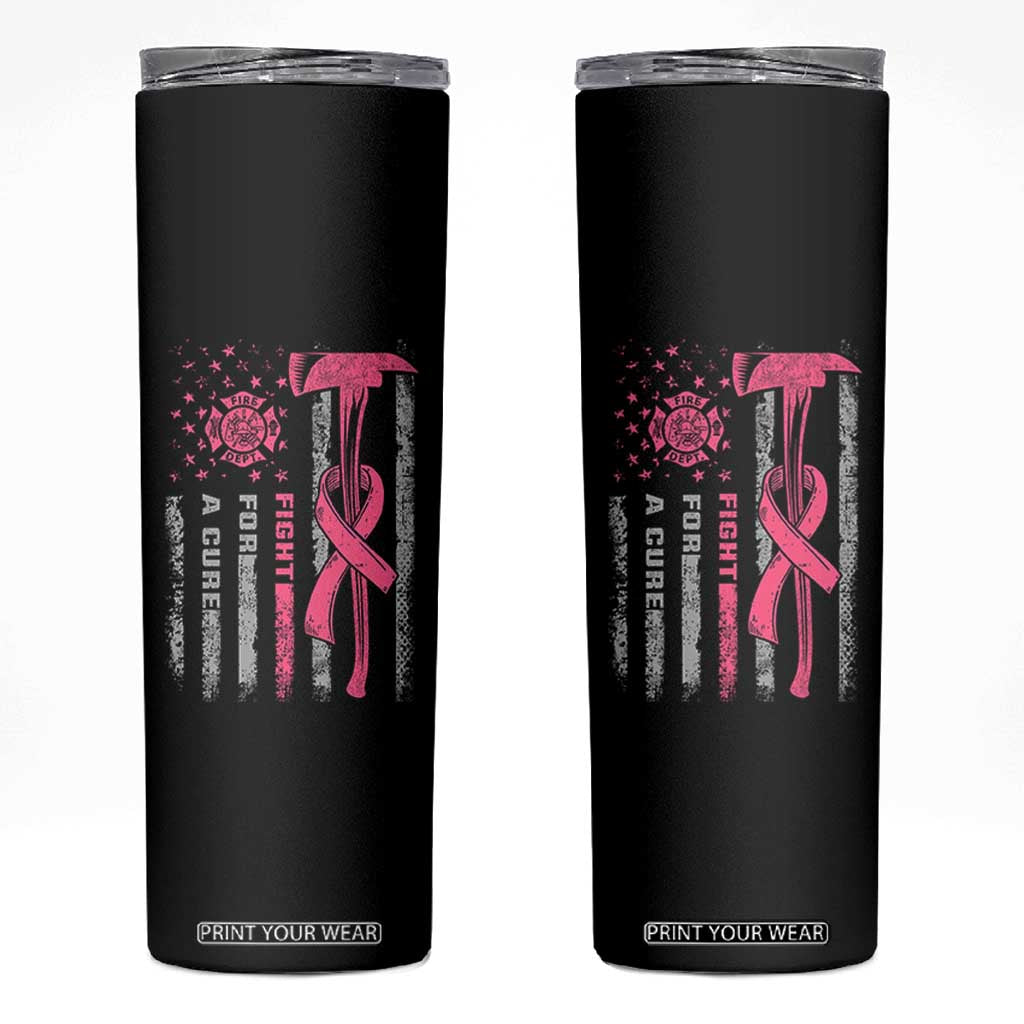 Firefighter Breast Cancer Awareness Skinny Tumbler Fight For A Cure American Flag TS10 Black Print Your Wear