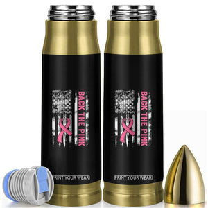 Back The Pink Ribbon Breast Cancer Awareness Bullet Tumbler American Flag TS10 Black Print Your Wear