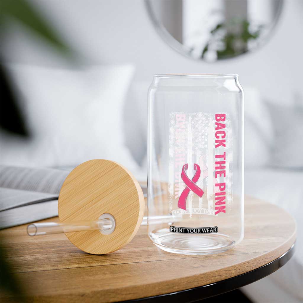 Back The Pink Ribbon Breast Cancer Awareness Glass Can American Flag TS10 Print Your Wear
