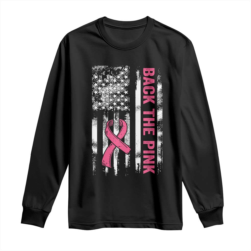 Back The Pink Ribbon Breast Cancer Awareness Long Sleeve Shirt American Flag - Print Your Wear