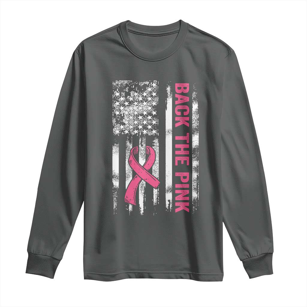 Back The Pink Ribbon Breast Cancer Awareness Long Sleeve Shirt American Flag TS10 Dark Heather Print Your Wear