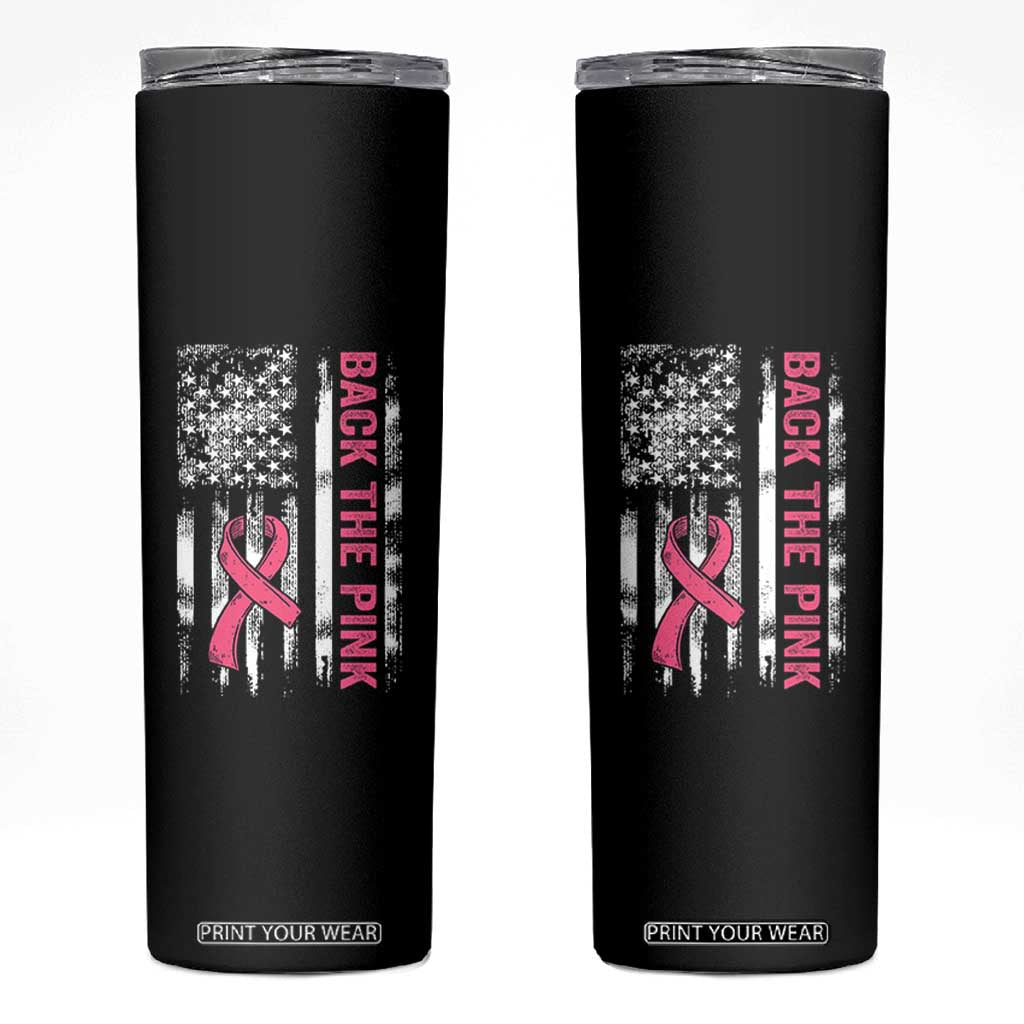 Back The Pink Ribbon Breast Cancer Awareness Skinny Tumbler American Flag TS10 Black Print Your Wear