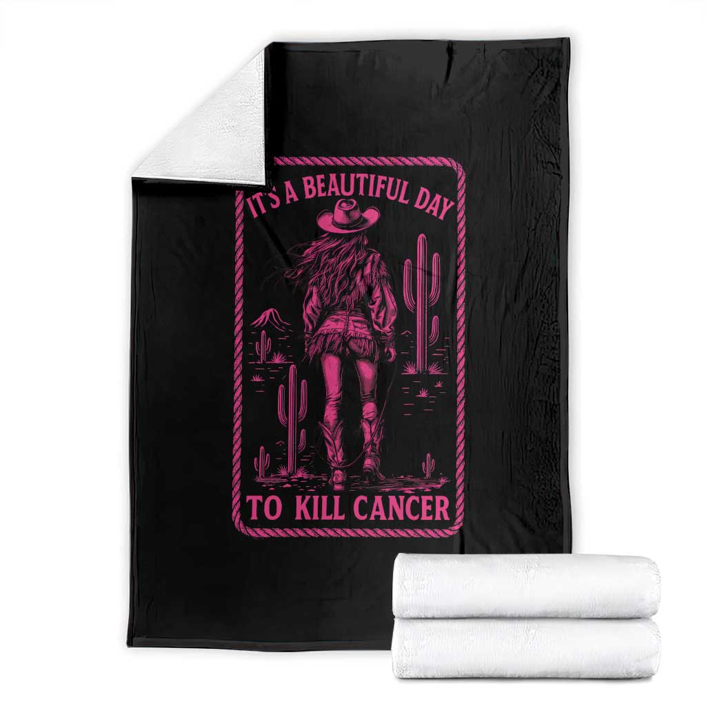 Cowgirl Breast Cancer Throw Blanket Beautiful Day To Kill Cancer Vintage Western Pink TS10 Black Print Your Wear