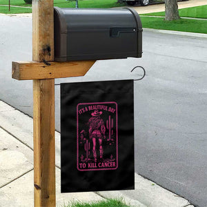 Cowgirl Breast Cancer Garden Flag Beautiful Day To Kill Cancer Vintage Western Pink TS10 Print Your Wear