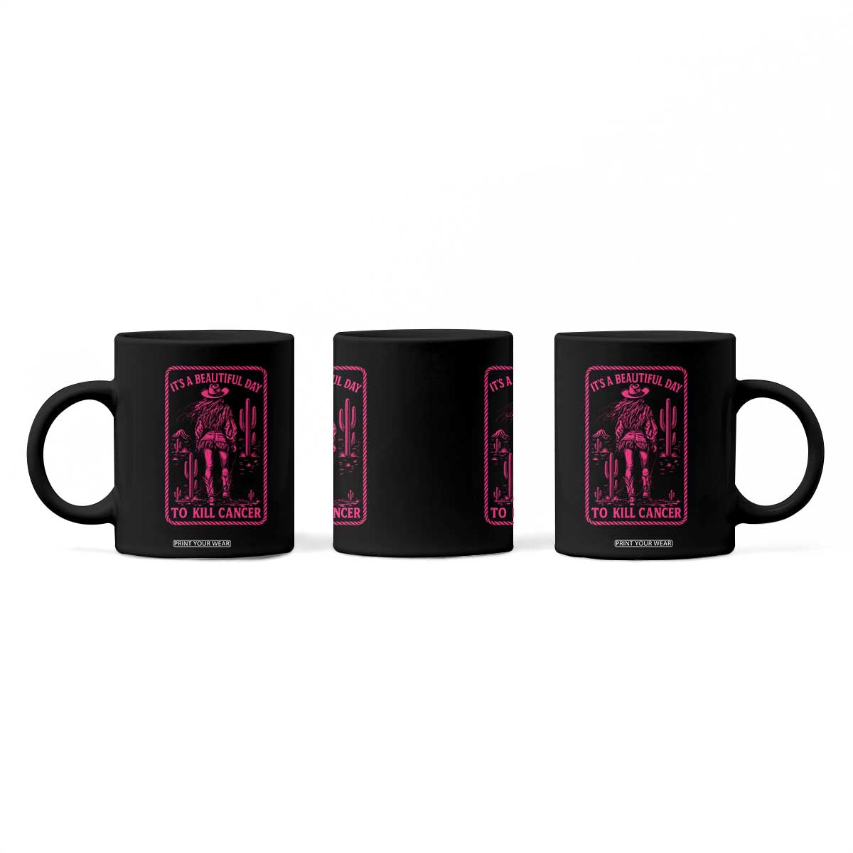 Cowgirl Breast Cancer Coffee Mug Beautiful Day To Kill Cancer Vintage Western Pink TS10 Print Your Wear