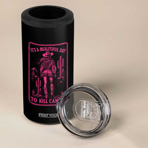 Cowgirl Breast Cancer 4 in 1 Can Cooler Tumbler Beautiful Day To Kill Cancer Vintage Western Pink TS10 Print Your Wear