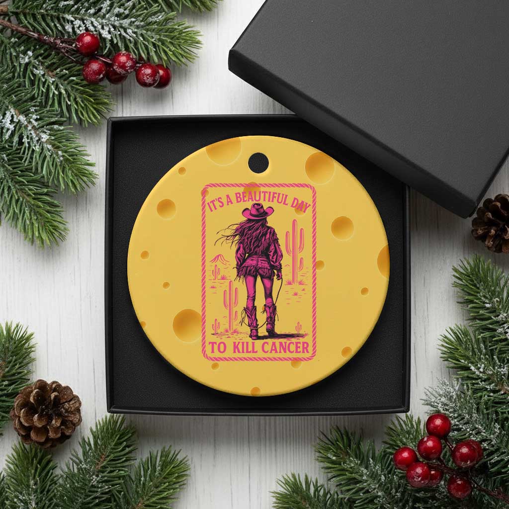 Cowgirl Breast Cancer Ceramic Ornament Beautiful Day To Kill Cancer Vintage Western Pink TS10 1pc Yellow Cheese Print Your Wear