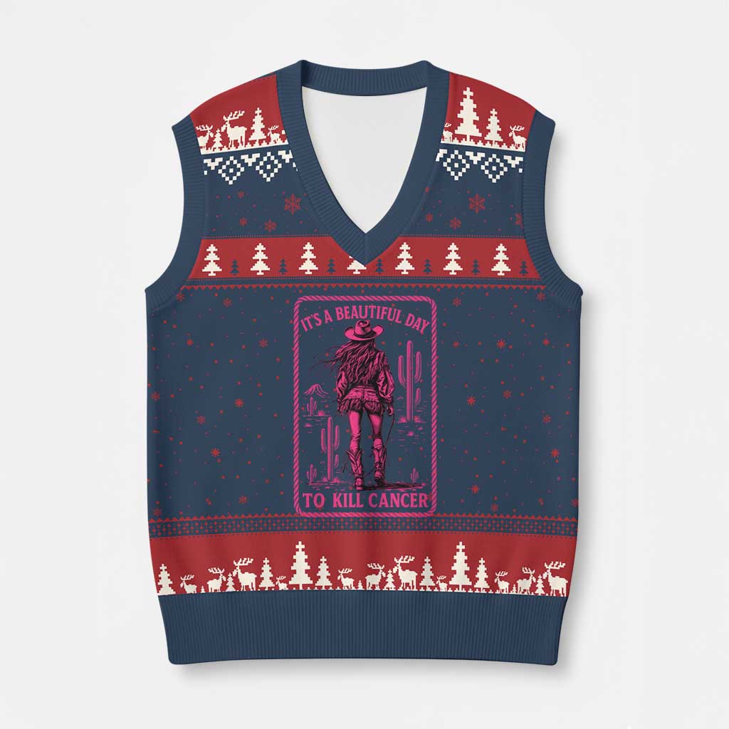 Cowgirl Breast Cancer V-Neck Knit Sweater Vest Beautiful Day To Kill Cancer Vintage Western Pink TS10 Navy Red Print Your Wear