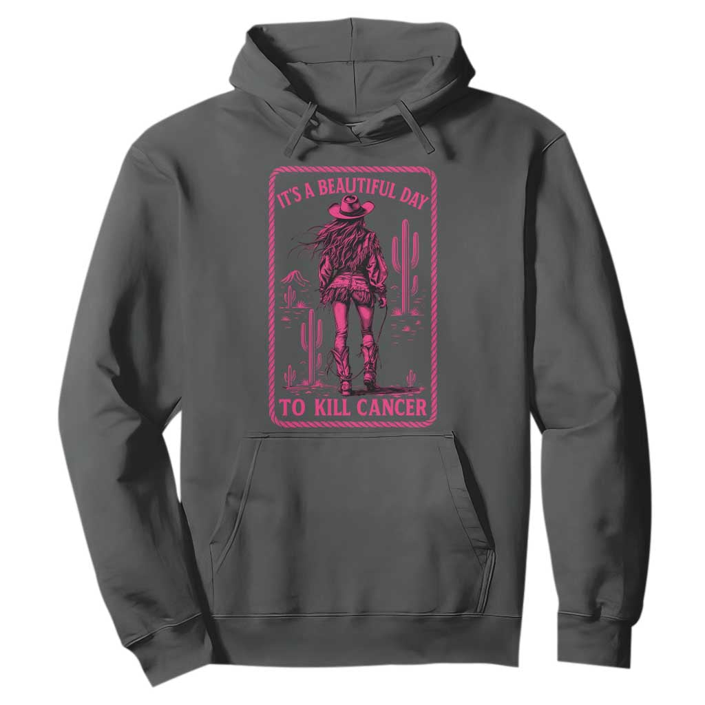 Cowgirl Breast Cancer Hoodie Beautiful Day To Kill Cancer Vintage Western Pink TS10 Dark Heather Print Your Wear