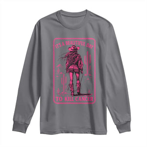 Cowgirl Breast Cancer Long Sleeve Shirt Beautiful Day To Kill Cancer Vintage Western Pink TS10 Charcoal Print Your Wear