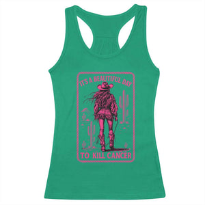 Cowgirl Breast Cancer Racerback Tank Top Beautiful Day To Kill Cancer Vintage Western Pink TS10 Irish Green Print Your Wear
