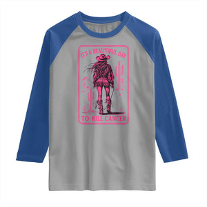 Cowgirl Breast Cancer Raglan Shirt Beautiful Day To Kill Cancer Vintage Western Pink TS10 Sport Gray Royal Print Your Wear