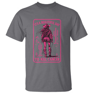 Cowgirl Breast Cancer T Shirt Beautiful Day To Kill Cancer Vintage Western Pink TS10 Charcoal Print Your Wear