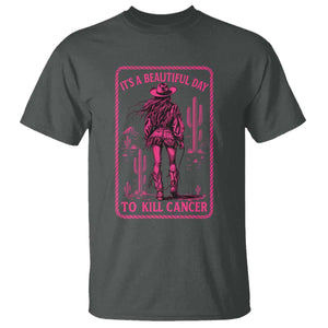 Cowgirl Breast Cancer T Shirt Beautiful Day To Kill Cancer Vintage Western Pink TS10 Dark Heather Print Your Wear