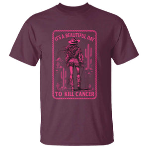 Cowgirl Breast Cancer T Shirt Beautiful Day To Kill Cancer Vintage Western Pink TS10 Maroon Print Your Wear