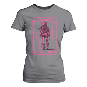 Cowgirl Breast Cancer T Shirt For Women Beautiful Day To Kill Cancer Vintage Western Pink TS10 Charcoal Print Your Wear