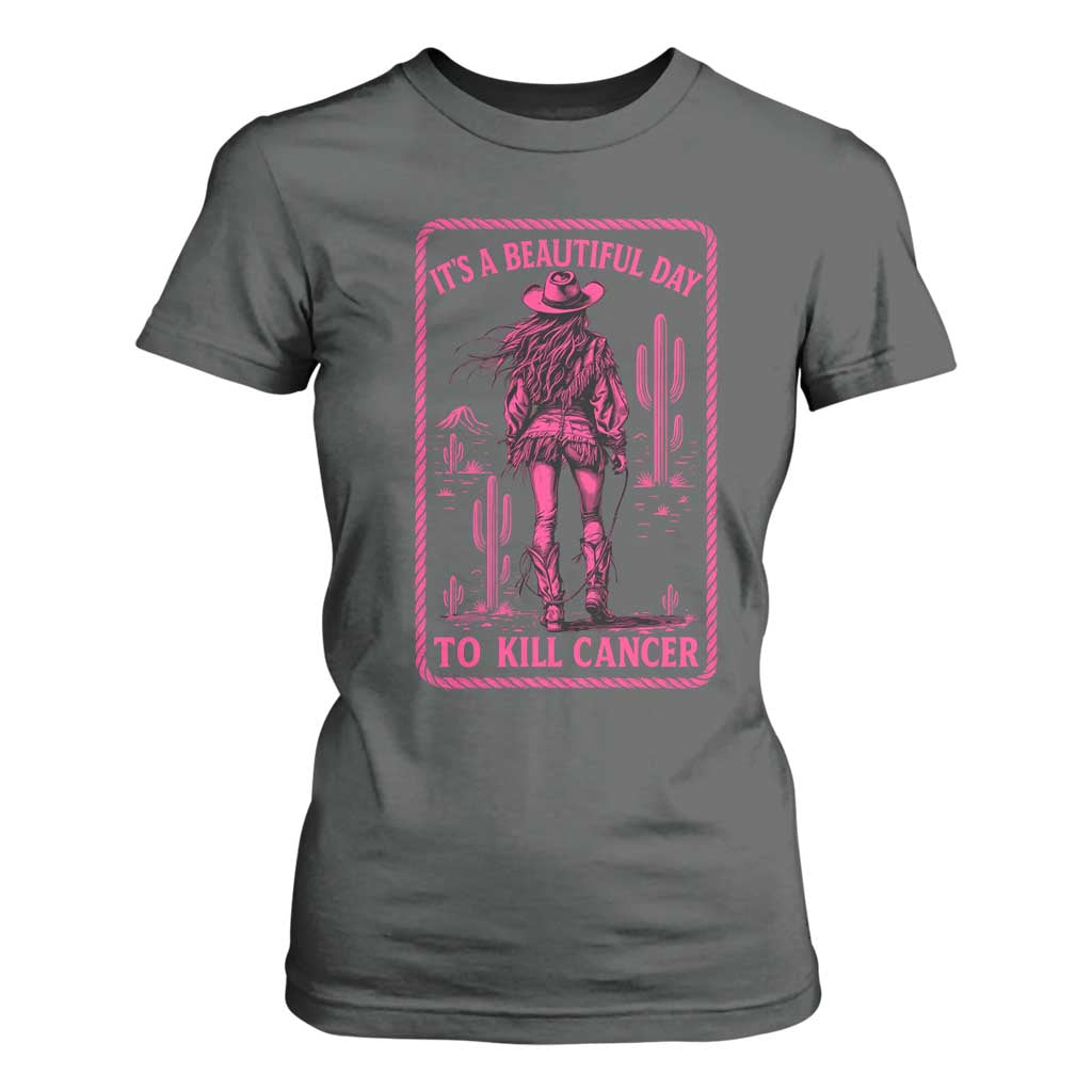 Cowgirl Breast Cancer T Shirt For Women Beautiful Day To Kill Cancer Vintage Western Pink TS10 Dark Heather Print Your Wear