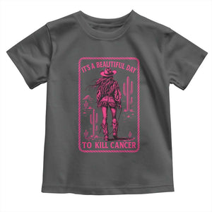 Cowgirl Breast Cancer Toddler T Shirt Beautiful Day To Kill Cancer Vintage Western Pink TS10 Dark Heather Print Your Wear