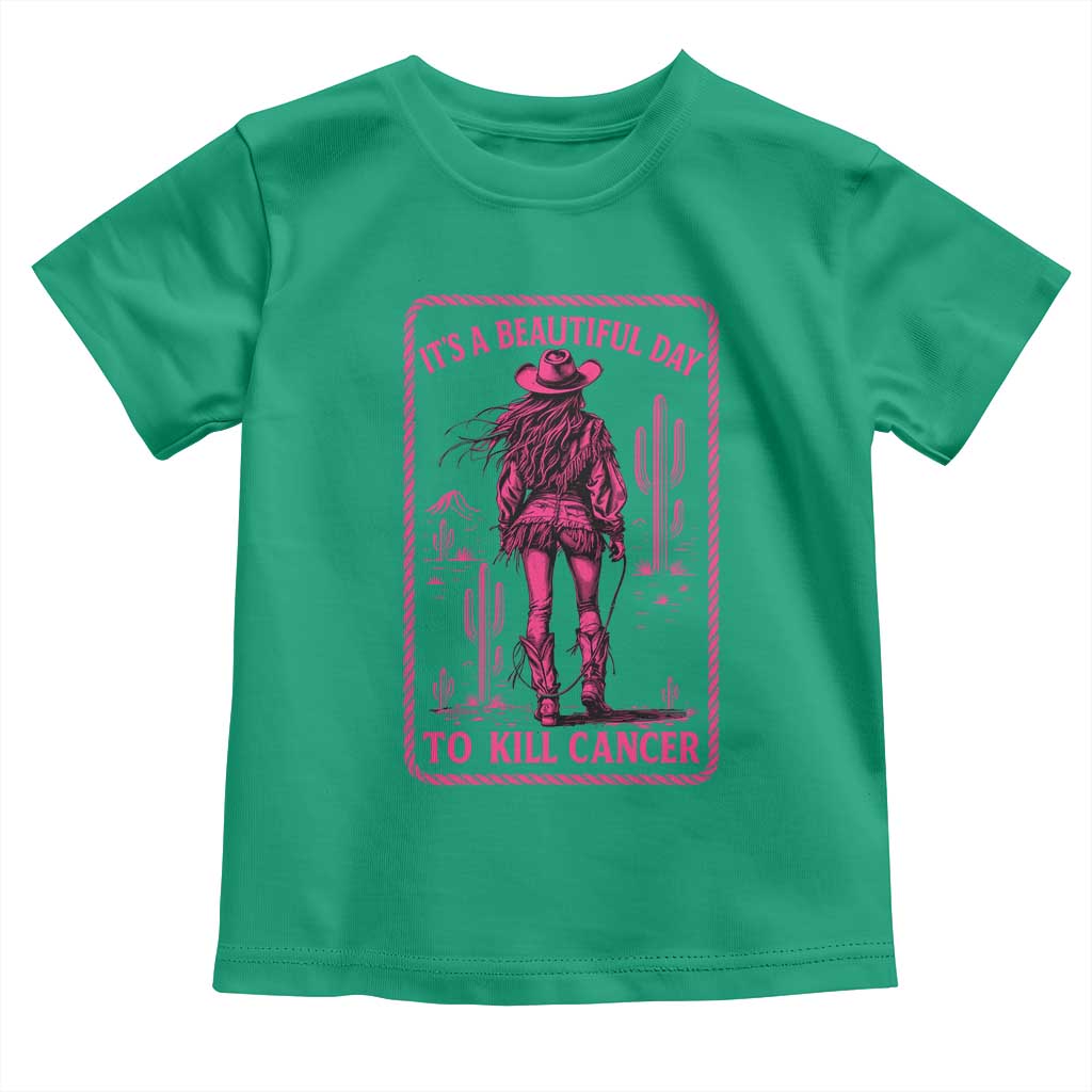 Cowgirl Breast Cancer Toddler T Shirt Beautiful Day To Kill Cancer Vintage Western Pink TS10 Irish Green Print Your Wear