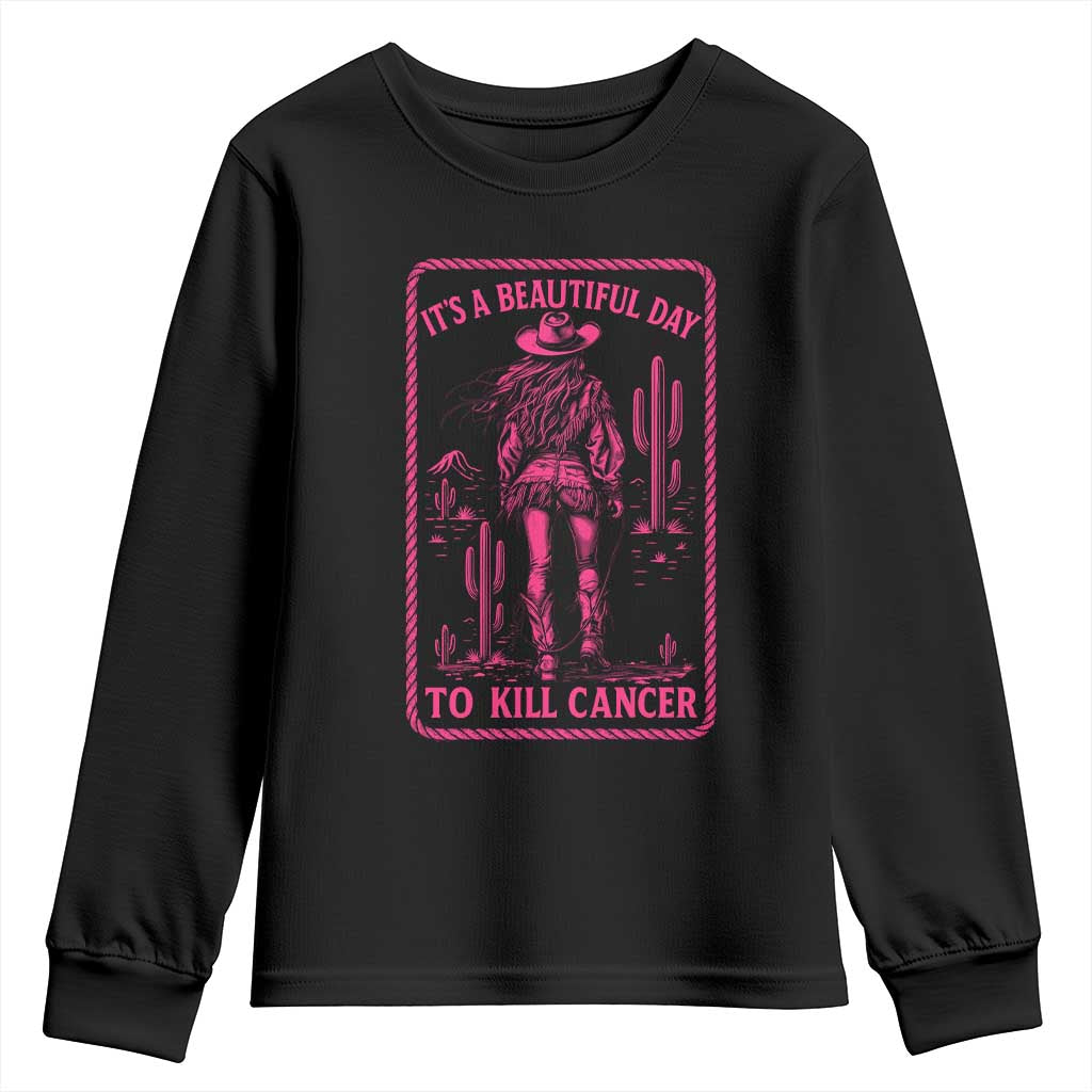 Cowgirl Breast Cancer Youth Sweatshirt Beautiful Day To Kill Cancer Vintage Western Pink - Print Your Wear