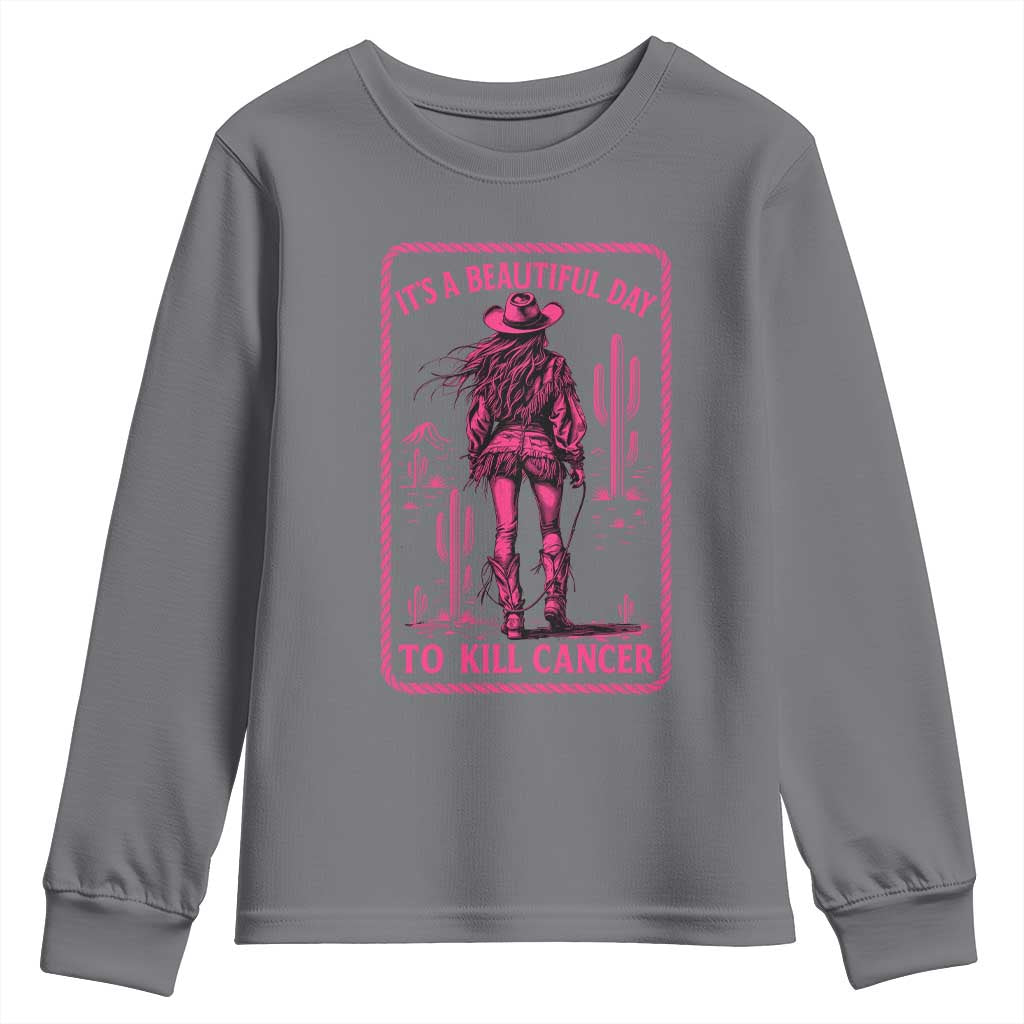 Cowgirl Breast Cancer Youth Sweatshirt Beautiful Day To Kill Cancer Vintage Western Pink TS10 Charcoal Print Your Wear