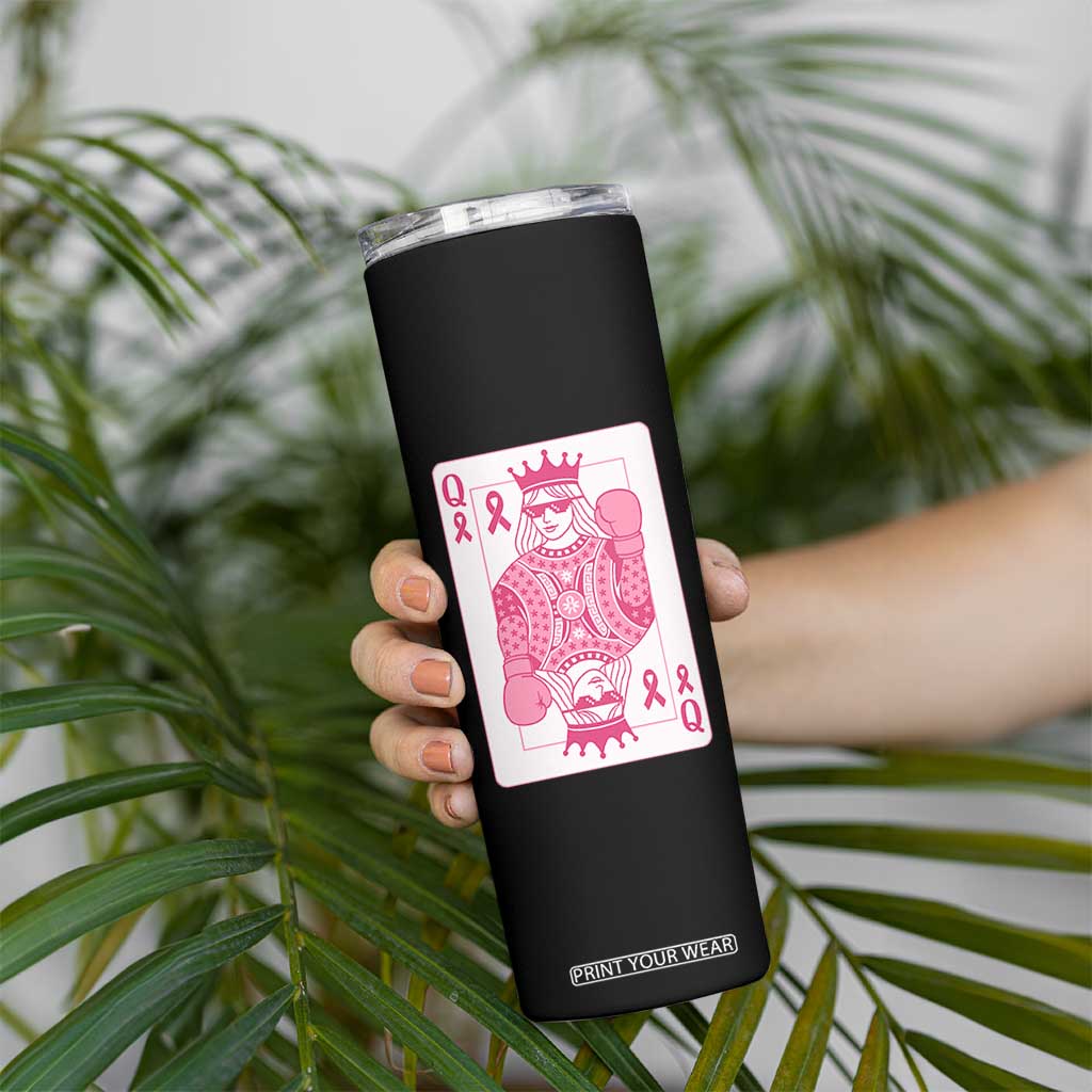 Breast Cancer Awareness Skinny Tumbler Queen Of Pink Ribbon Blackjack Cards Poker TS10 Print Your Wear