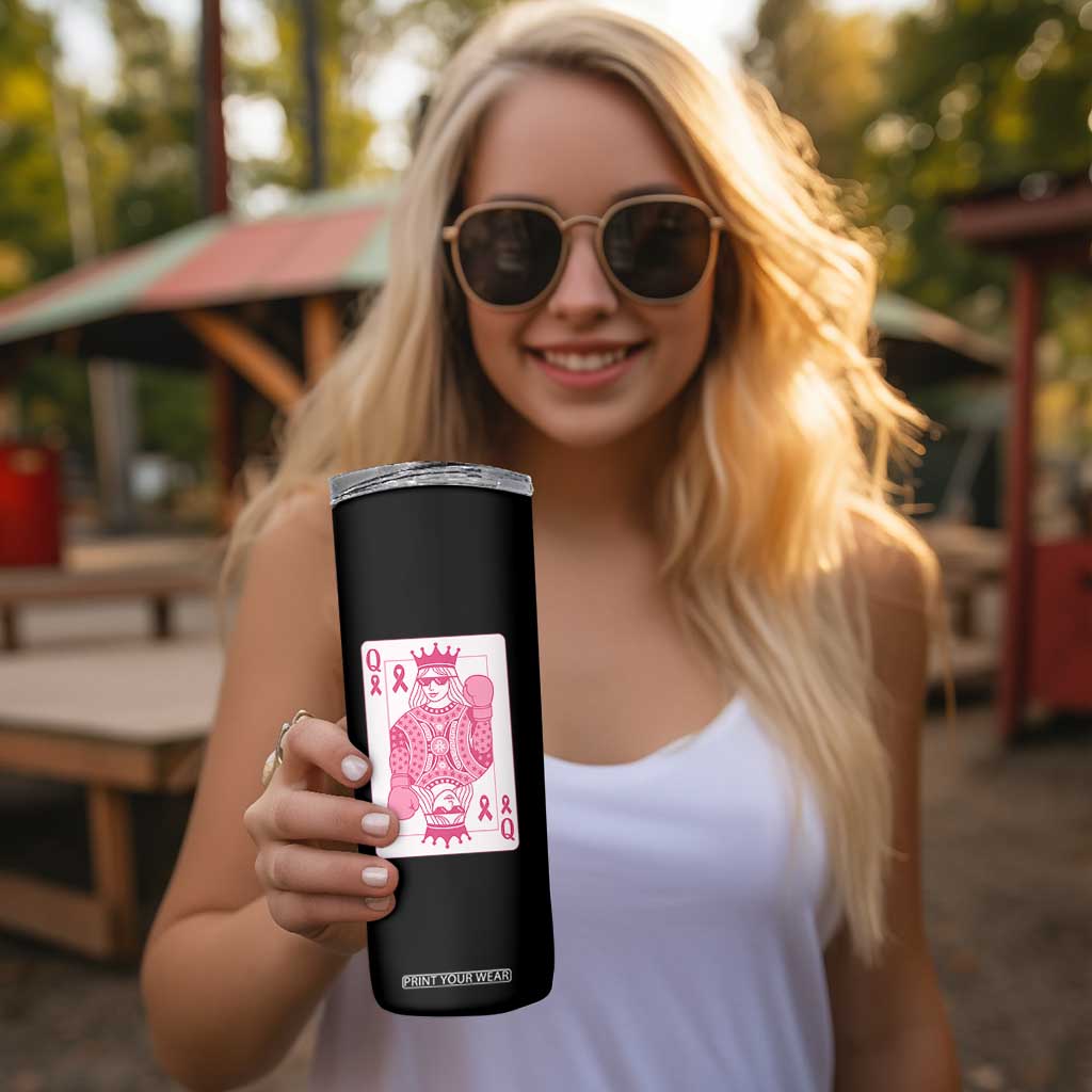 Breast Cancer Awareness Skinny Tumbler Queen Of Pink Ribbon Blackjack Cards Poker TS10 Print Your Wear