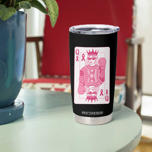 Breast Cancer Awareness Tumbler Cup Queen Of Pink Ribbon Blackjack Cards Poker TS10 Print Your Wear