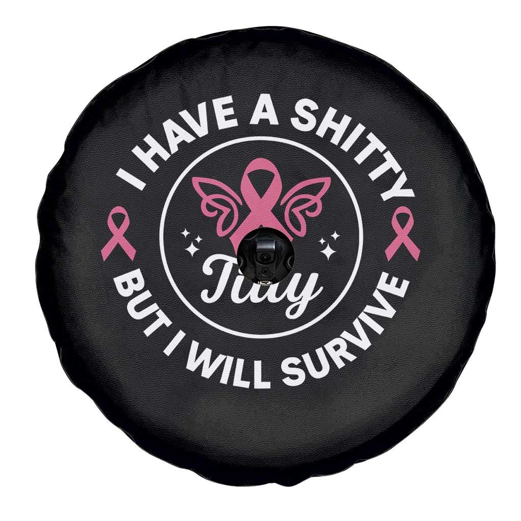 Breast Cancer Patient Survivors Spare Tire Cover Funny I Have Shitty Titty But I Will Survive TS10 Print Your Wear