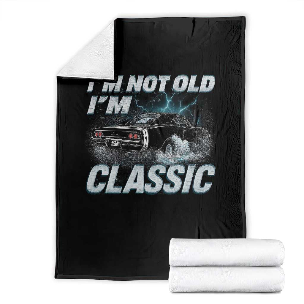 Vintage I'm Not Old I'm Classic Throw Blanket Funny Car Graphic Racing Drift Car TS10 Black Print Your Wear