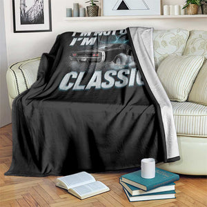 Vintage I'm Not Old I'm Classic Throw Blanket Funny Car Graphic Racing Drift Car TS10 Print Your Wear
