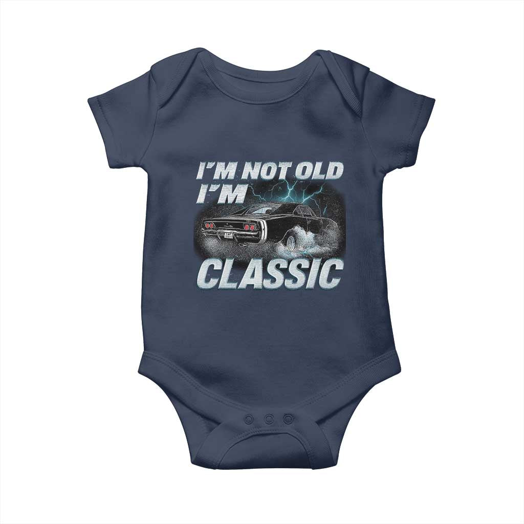 Vintage I'm Not Old I'm Classic Baby Onesie Funny Car Graphic Racing Drift Car TS10 Navy Print Your Wear