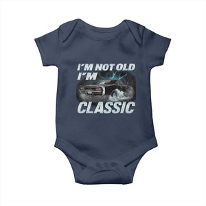 Vintage I'm Not Old I'm Classic Baby Onesie Funny Car Graphic Racing Drift Car TS10 Navy Print Your Wear
