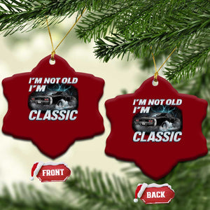 Vintage I'm Not Old I'm Classic Ceramic Ornament Funny Car Graphic Racing Drift Car TS10 Print Your Wear