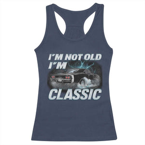 Vintage I'm Not Old I'm Classic Racerback Tank Top Funny Car Graphic Racing Drift Car TS10 Navy Print Your Wear