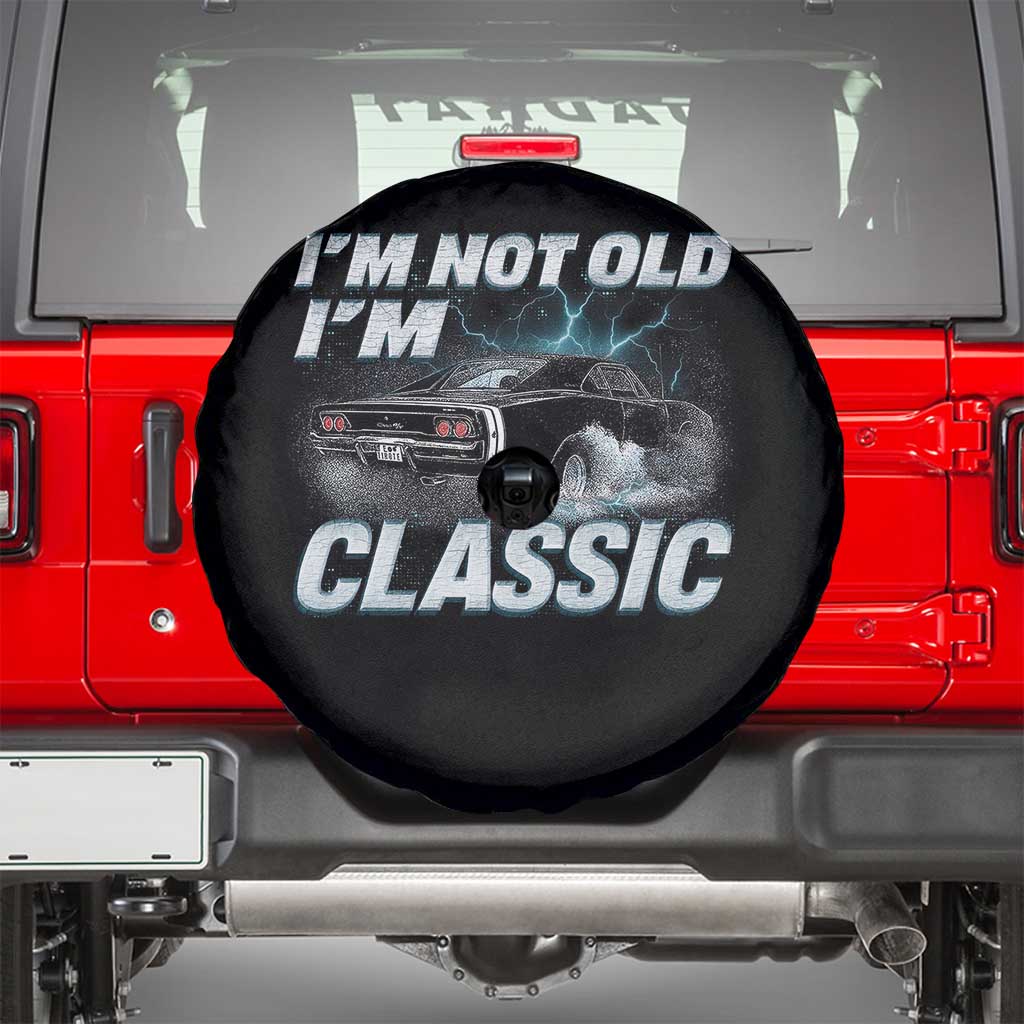 Vintage I'm Not Old I'm Classic Spare Tire Cover Funny Car Graphic Racing Drift Car TS10 Black Print Your Wear