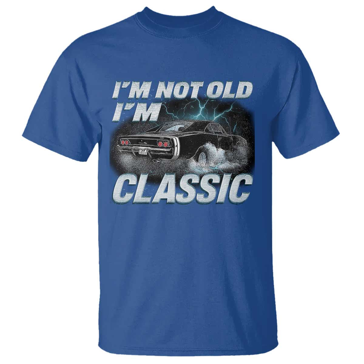 Vintage I'm Not Old I'm Classic T Shirt Funny Car Graphic Racing Drift Car TS10 Royal Blue Print Your Wear