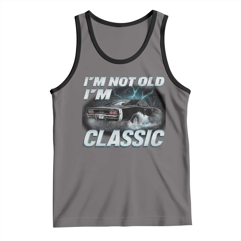 Vintage I'm Not Old I'm Classic Tank Top Funny Car Graphic Racing Drift Car TS10 Deep Heather Black Print Your Wear