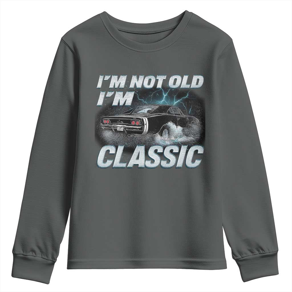 Vintage I'm Not Old I'm Classic Youth Sweatshirt Funny Car Graphic Racing Drift Car TS10 Dark Heather Print Your Wear