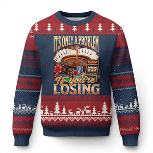 Funny Gambling Ugly Christmas Sweater Only A Problem If You're Losing Vintage Bootleg TS10 Navy Red Print Your Wear