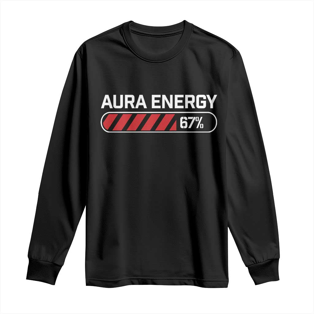 Funny Six Seven Long Sleeve Shirt Aura Energy at 67 Meme Gen Alpha Slang TS10 Black Print Your Wear