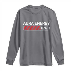 Funny Six Seven Long Sleeve Shirt Aura Energy at 67 Meme Gen Alpha Slang TS10 Charcoal Print Your Wear