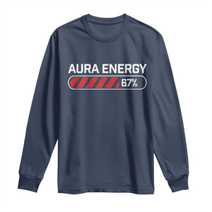 Funny Six Seven Long Sleeve Shirt Aura Energy at 67 Meme Gen Alpha Slang TS10 Navy Print Your Wear