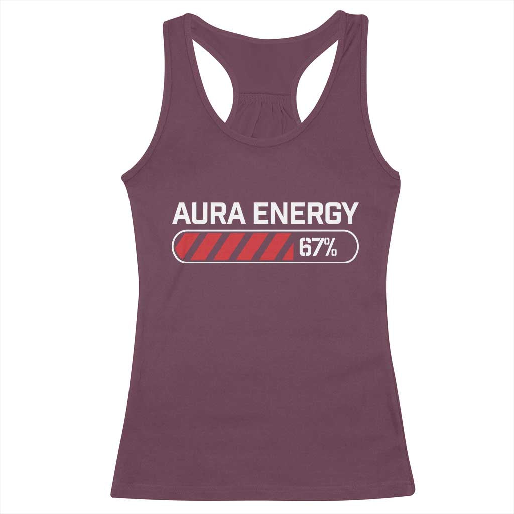 Funny Six Seven Racerback Tank Top Aura Energy at 67 Meme Gen Alpha Slang TS10 Maroon Print Your Wear